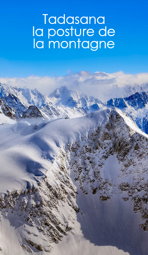 Tadasana, la posture de la Montagne